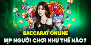 baccarat bịp người chơi như nào